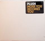 Plush More You Becomes You