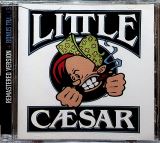 Bad Reputation Little Caesar