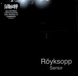 Royksopp Senior Orange Ltd.