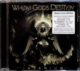 Whom Gods Destroy Insanium