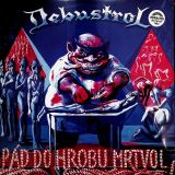 Debustrol Pád do hrobu mrtvol (remastered 2024)