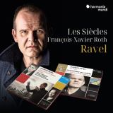 Degout Stephane;Les Siecles;Roth Xavier-Ravel