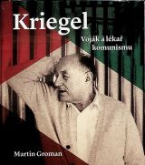 Tympanum Groman: Kriegel. Vojk a lka komunismu