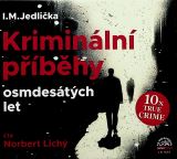 Supraphon Jedlička: Kriminální příběhy osmdesátých let