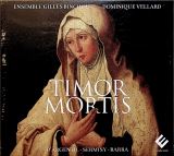 Ensemble Gilles Binchois Timor Mortis - Dominique Vellard