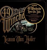 49 Winchester Leavin' This Holler
