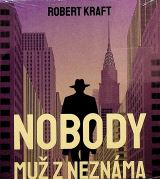 Tympanum Kraft: Nobody - muž z Neznáma