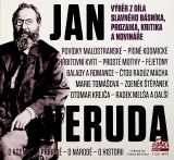 Neruda Jan Vbr z dla slavnho bsnka, prozaika, kritika a novine