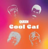 Queen 7" Cool Cat