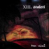 XIII. stolet Noc vlk
