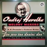 Melody Makers Jen pro ten dnen den / Live (25th Anniversary Edition)