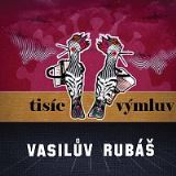 Vasilův Rubáš Tisíc výmluv