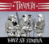 Druh trva Kdy se stmv / Krlovna cest