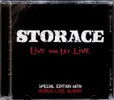 Storace Live And Let Live (Special Edition With Bonus Live Album)
