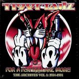 Tigertailz For A Few Dollarz More (The Archive Volume 1)