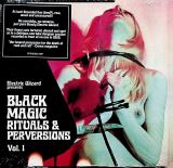 Electric Wizard Black Magic Rituals & Perversions Vol.1