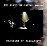 Plastic People Of The Universe Magick noci 1997 / Magical Nights 1997