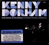 Dorham Kenny-Blue Bossa In The Bronx: Live From The Blue Morocco