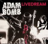 Bomb Adam Livedream