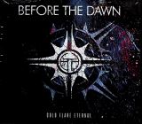 Before The Dawn Cold Flare Eternal