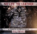 Warner Music No Life 'til Leather - A Tribute To Metallica's Kill 'em All