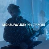 Pavlíček Michal Na obzoru