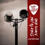 Peter Bi� Project St�le �a m� niekto r�d... a my e�te viac (Deluxe Edice)