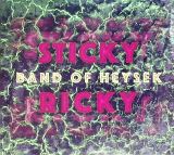 Band Of Heysek - Sticky Ricky Band Of Heysek - Sticky Ricky