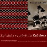 Indies Records Zpívání a vyprávění z Kuželova (Multimediální dvojalbum)