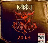 Kabát Corrida 20 let