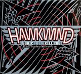 Hawkwind Sonic Boom Killers