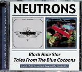 Neutrons Black Hole Star / Tales From The Blue Cocoons