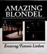 Amazing Blondel Evensong / Fantasia Lindum