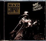 Bad Company Here Comes Trouble