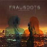 Frausdots Couture, Couture, Couture