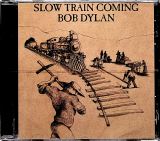 Dylan Bob Slow Train Coming