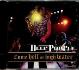 Deep Purple Come Hell Or High Water