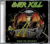 Overkill Under The Influence