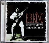 King B.B. His Definitive Greatest Hits