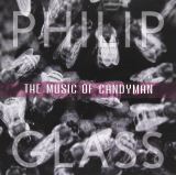 Glass Philip Music Of Candyman