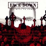 Face Down Will To Power (Limited CD+DVD)
