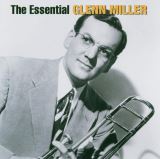 Miller Glenn Essential Glenn Miller