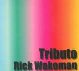 Wakeman Rick Tribute