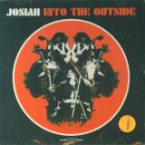 Josiah Into The Outside