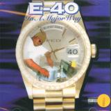 E-40 In A Major Way