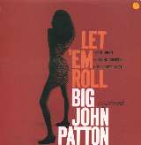 Patton John -Big- Let 'em Roll