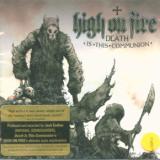 High On Fire Death Is This Communion