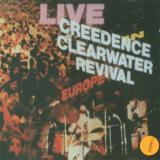 Creedence Clearwater Revival Live In Europe