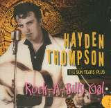 Thompson Hayden The Sun Years, Plus Rock - A - Billy Gal