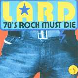Lard 70's Rock Must Die